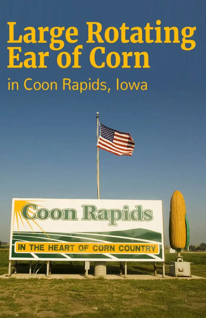 Large Rotating Ear of Corn - a roadside attraction in Coon Rapids, Iowa