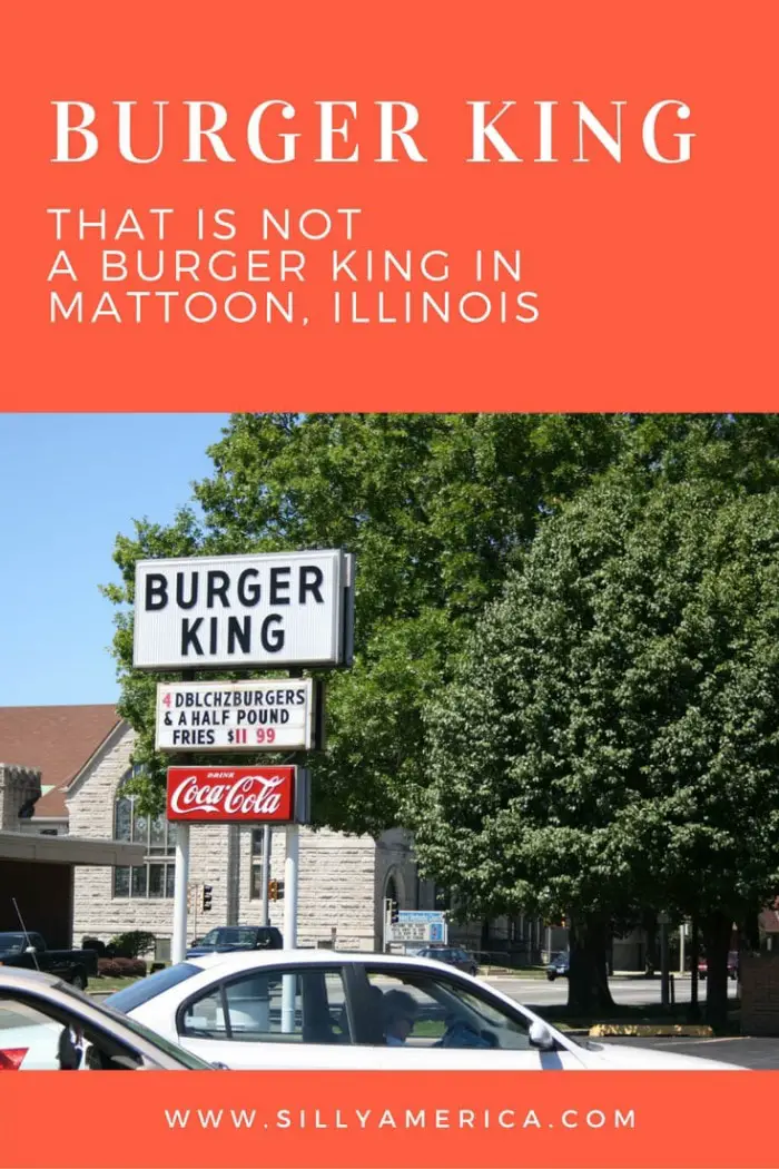 Burger King that is not the Chain Burger King in Mattoon, Illinois