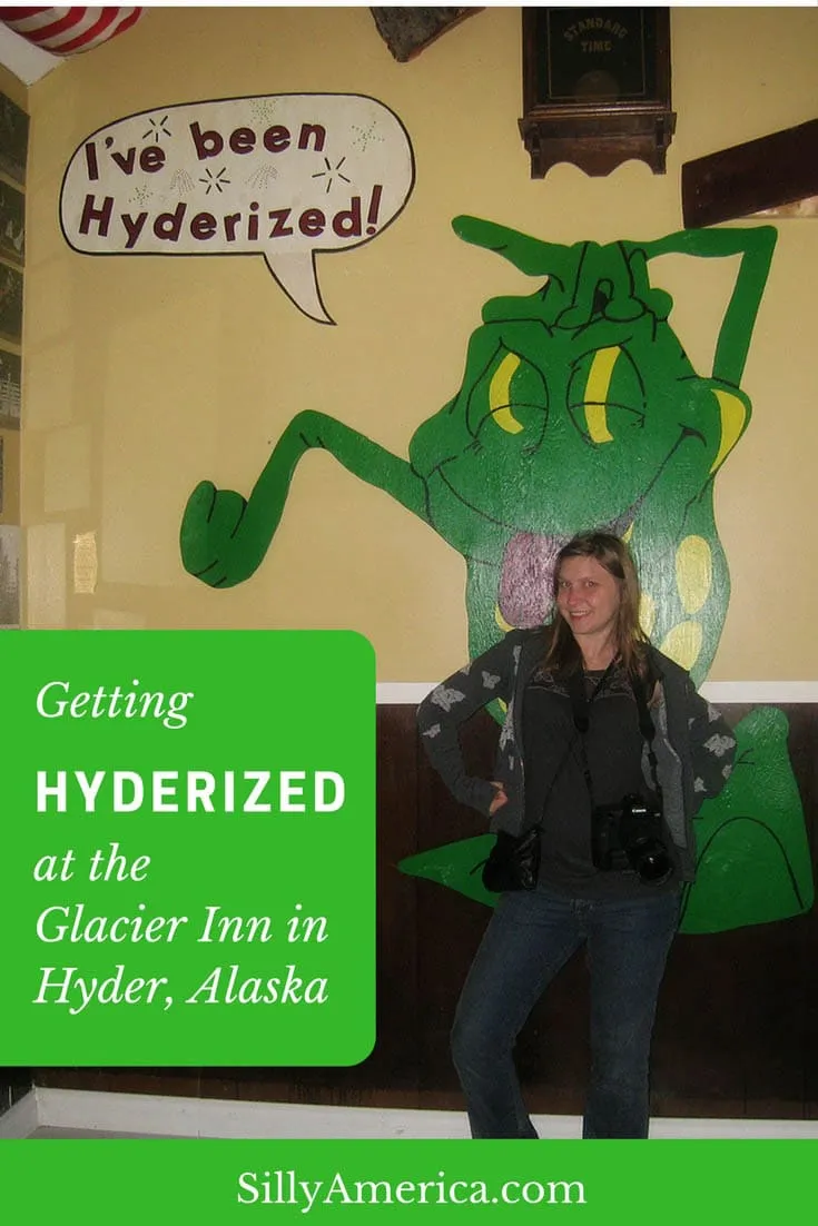 Getting Hyderized at the Glacier Inn, a bar in Hyder, Alaska