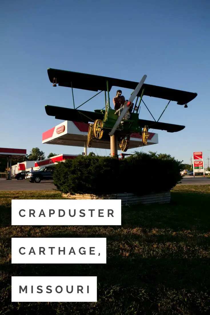 The crapduster is an airplane roadside attraction created in 1997 by Lowell Davis out of an antique manure spreader at a Carthage, Missouri gas station. Visit this weird roadside attraction on a Missouri road trip and add the travel destination to your travel bucket list, weekend getaway agenda, or road trip itinerary.
#MissouriRoadsideAttractions #RoadsideAttraction #RoadTrip #MissouriRoadTrip #PlacestoVisitinMissouri #MissouriRoadTripIdeas #WeirdRoadsideAttractions #RoadTripStops