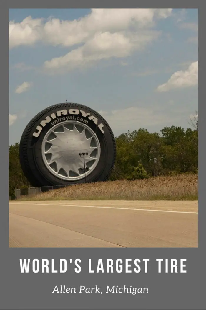 World's Largest Tire in Allen Park, Michigan (Giant Uniroyal Tire)