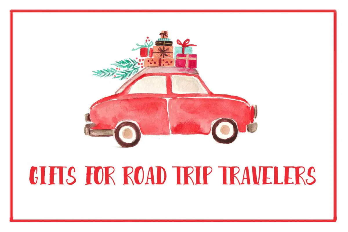Best Road Trip Gift Ideas for Road Trip Travelers