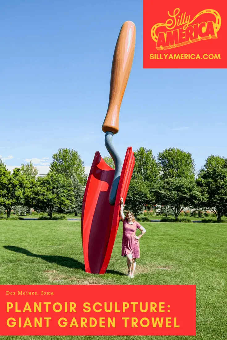 Claes Oldenburg & Coosje van Bruggen's Plantoir Sculpture (giant garden trowel) in Des Moines, Iowa is so big it could dig up all your soil in one swoop. Des Moines Public Art in Iowa roadside attractions to visit on an Iowa road trip and add to your travel bucket lists. A fun photography stop for a road trip with kids or adults!
#IowaRoadsideAttractions #IowaRoadsideAttraction #RoadsideAttractions #RoadTrip #IowaRoadTrip #IowaThingsToDo #IowaBucketList #IowaRoadTripIdeas #IowaTravel#IowaRoadsideAttractions #IowaRoadsideAttraction #RoadsideAttractions #RoadsideAttraction #RoadTrip #IowaRoadTrip #IowaThingsToDo #IowaRoadTripBucketLists #IowaBucketList #IowaRoadTripIdeas #IowaWaterfallsRoadTrip #IowaTravel
