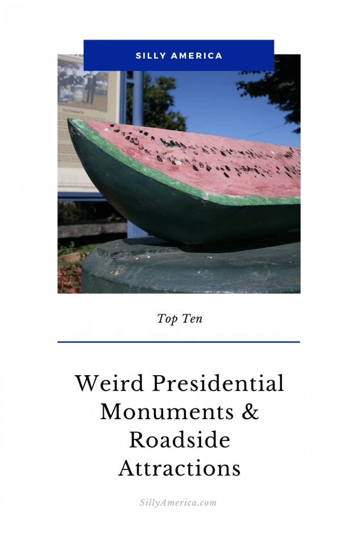 An Abraham Lincoln watermelon, a Jimmy Carter peanut, giant president heads, and a wax museum. Check out these weird presidential monuments & roadside attractions of United States presidents on your next great American road trip. Add these weird roadside attractions to your travel itinerary and road trip bucket lists! #RoadsideAttraction #RoadsideAttractions #WeirdRoadsideAttractions #RoadTripStops #RoadTrip #USARoadsideAttractions #AmericanRoadsideAttractions #USA #America