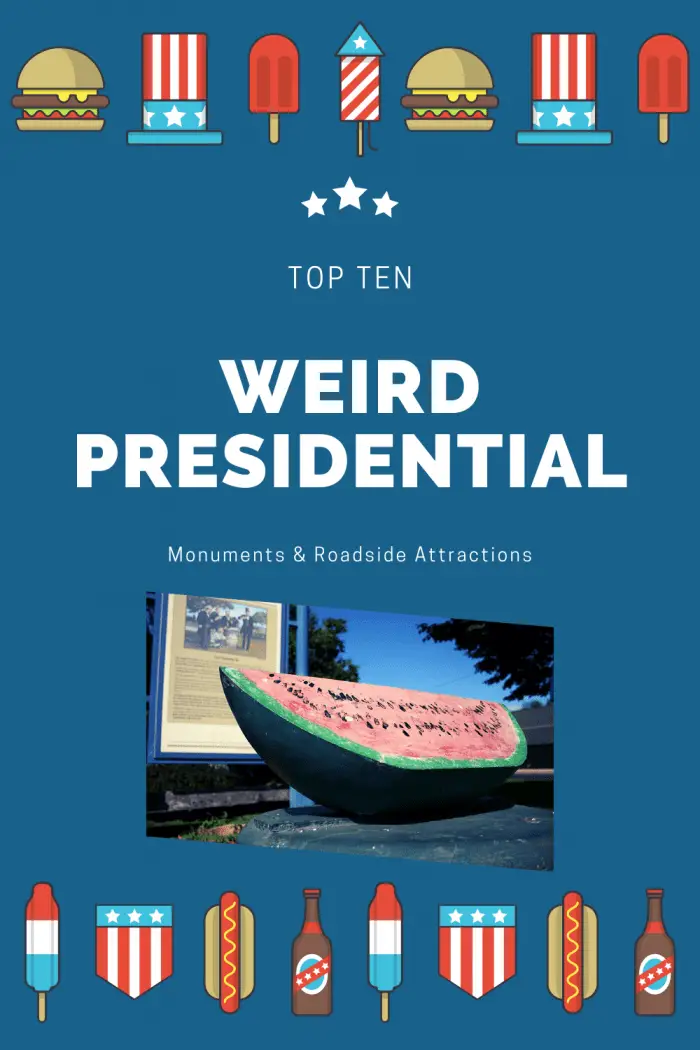 An Abraham Lincoln watermelon, a Jimmy Carter peanut, giant president heads, and a wax museum. Check out these weird presidential monuments & roadside attractions of United States presidents on your next great American road trip. Add these weird roadside attractions to your travel itinerary and road trip bucket lists! #RoadsideAttraction #RoadsideAttractions #WeirdRoadsideAttractions #RoadTripStops #RoadTrip #USARoadsideAttractions #AmericanRoadsideAttractions #USA #America