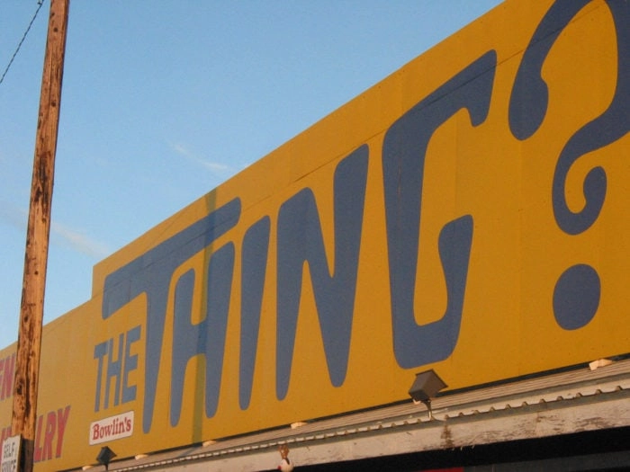 Best Roadside Attractions -Arizona - The Thing