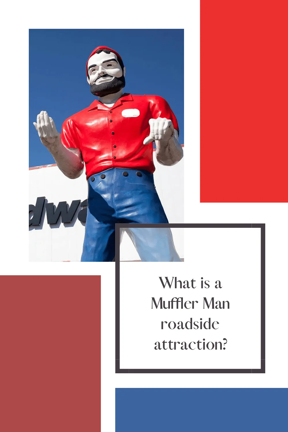 One of the most popular roadside attractions in America is the Muffler Man: a broad, tall, fiberglass man who was originally created as a roadside advertising icon. But exactly what is a muffler man? How can you distinguish between one of these and any other roadside attraction? And what types of these giant men exist? Read on to find out more about these fiberglass giants. #mufflerman #mufflermen #RoadTrip #RoadsideAttraction #RoadsideAttractions