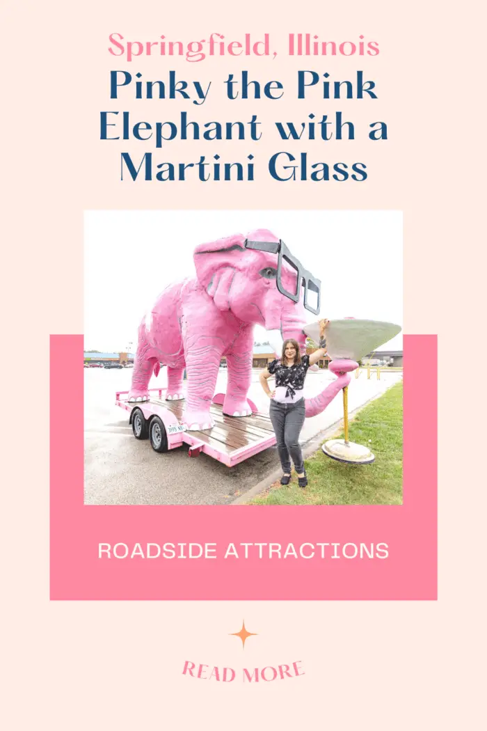 If you're seeing pink elephants on a road trip, you should probably pull your car over. Particularly if you see this pink elephant ahead: Pinky, the Pink Elephant with a Martini Glass and Glasses in Springfield, Illinois. Because you don't want to miss this fun Illinois roadside attraction! #RoadTrips #RoadTripStop #Route66 #Route66RoadTrip #IllinoisRoute66 #Illinois #IllinoisRoadTrip #IllinoisRoadsideAttractions #RoadsideAttractions #RoadsideAttraction #RoadsideAmerica #RoadTrip