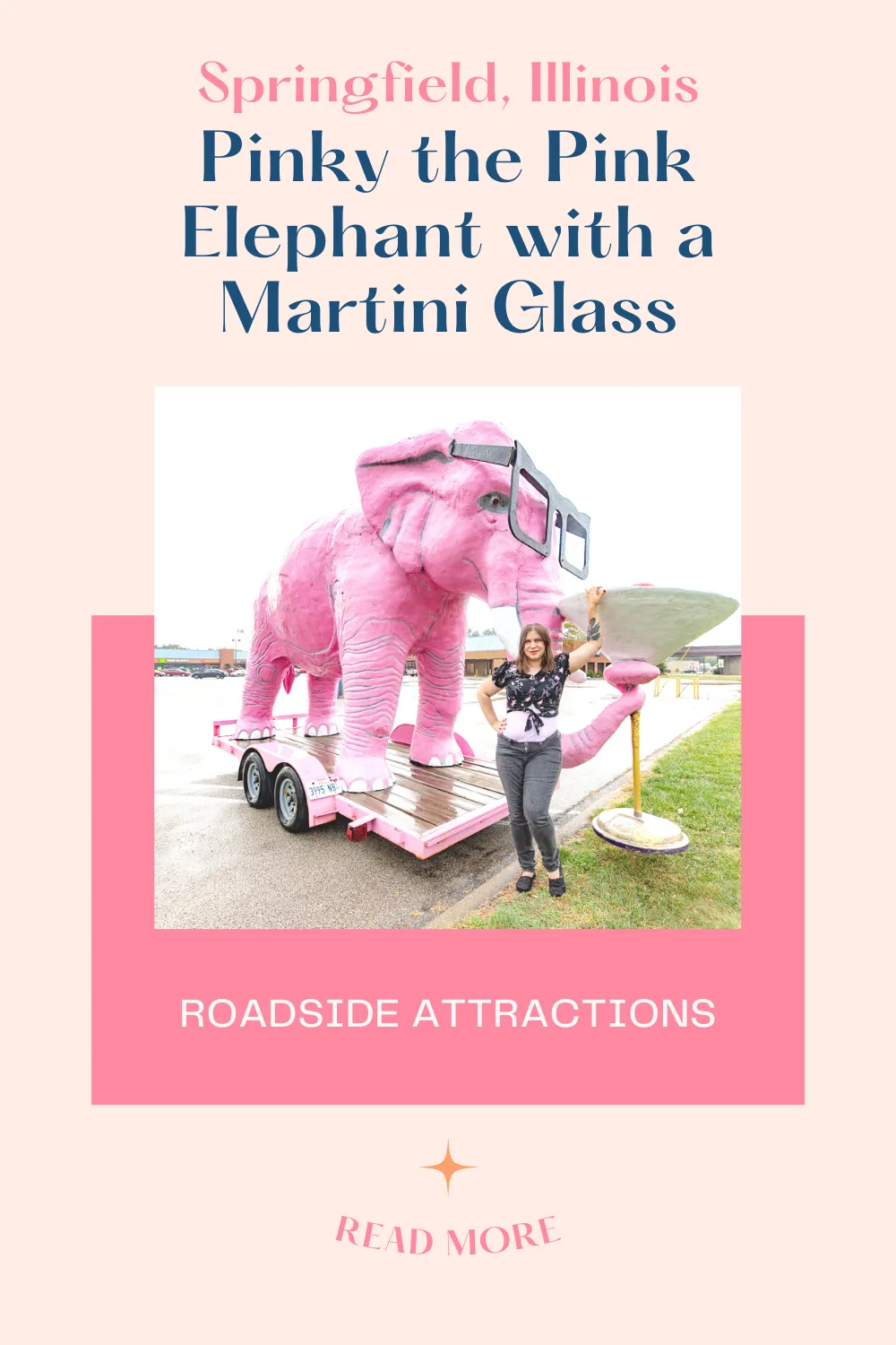 If you're seeing pink elephants on a road trip, you should probably pull your car over.  Particularly if you see this pink elephant ahead: Pinky, the Pink Elephant with a Martini Glass and Glasses in Springfield, Illinois. Because you don't want to miss this fun Illinois roadside attraction!  #RoadTrips #RoadTripStop #Route66 #Route66RoadTrip #IllinoisRoute66 #Illinois #IllinoisRoadTrip #IllinoisRoadsideAttractions #RoadsideAttractions #RoadsideAttraction #RoadsideAmerica #RoadTrip