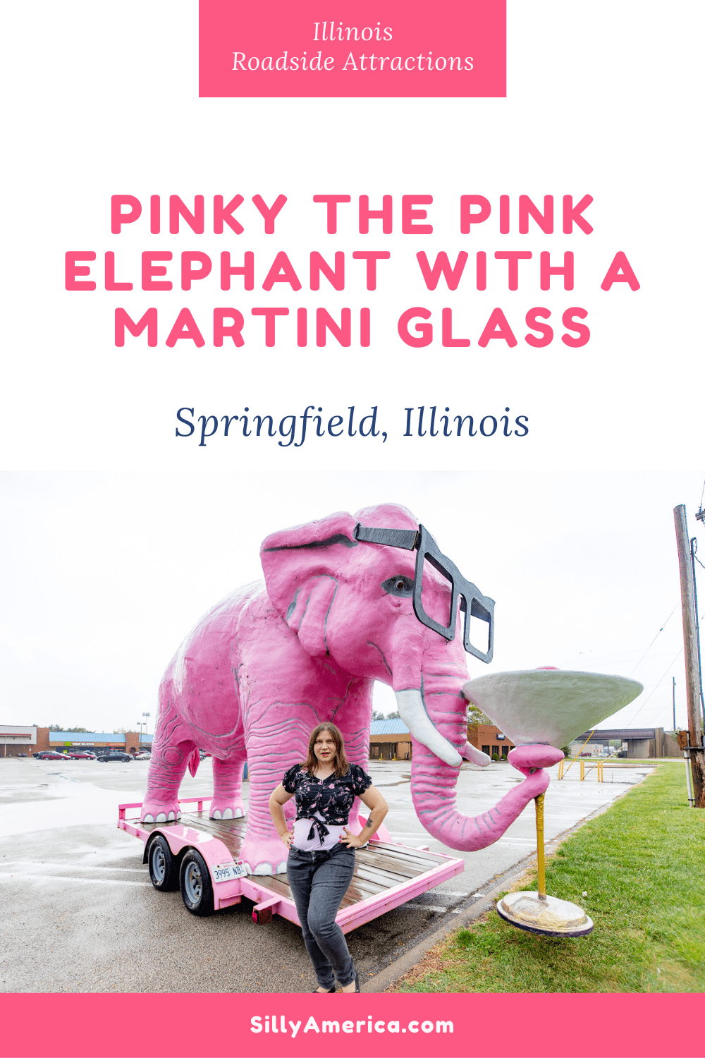If you're seeing pink elephants on a road trip, you should probably pull your car over.  Particularly if you see this pink elephant ahead: Pinky, the Pink Elephant with a Martini Glass and Glasses in Springfield, Illinois. Because you don't want to miss this fun Illinois roadside attraction!  #RoadTrips #RoadTripStop #Route66 #Route66RoadTrip #IllinoisRoute66 #Illinois #IllinoisRoadTrip #IllinoisRoadsideAttractions #RoadsideAttractions #RoadsideAttraction #RoadsideAmerica #RoadTrip