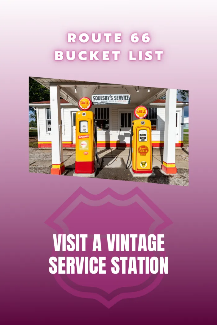 Route 66 Bucket List Experiences and Things to Do on Route 66: Visit a Vintage Service Station