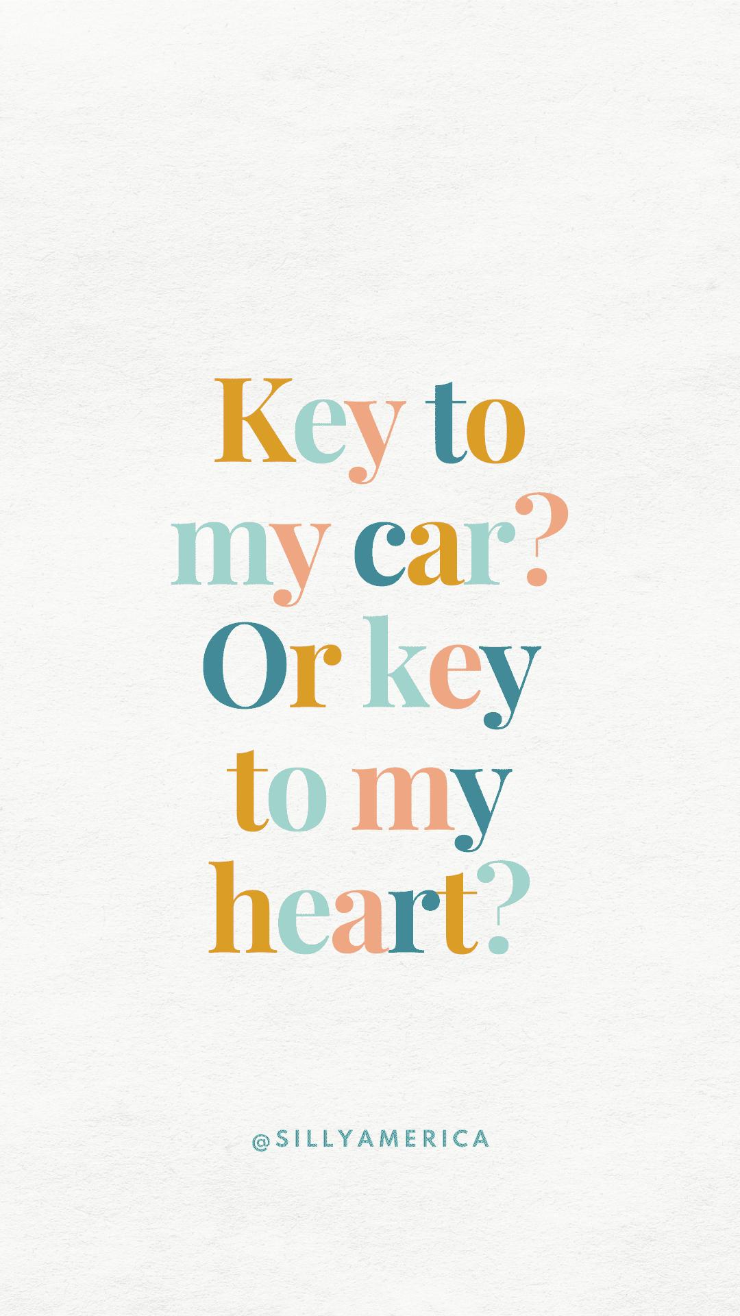 Key to my car? Or key to my heart? - Road Trip Captions for Instagram