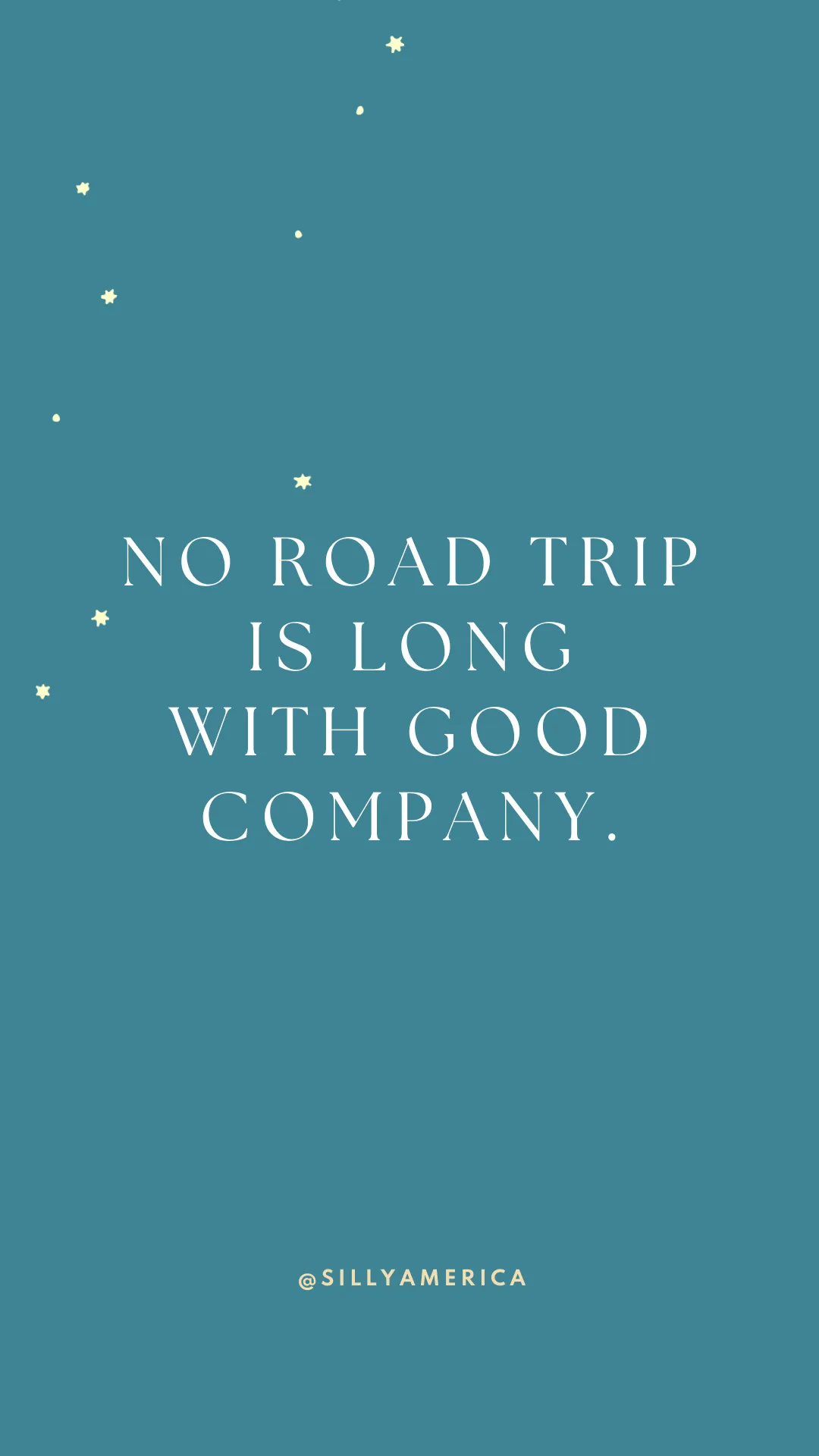 No road trip is long with good company. - Road Trip Captions for Instagram