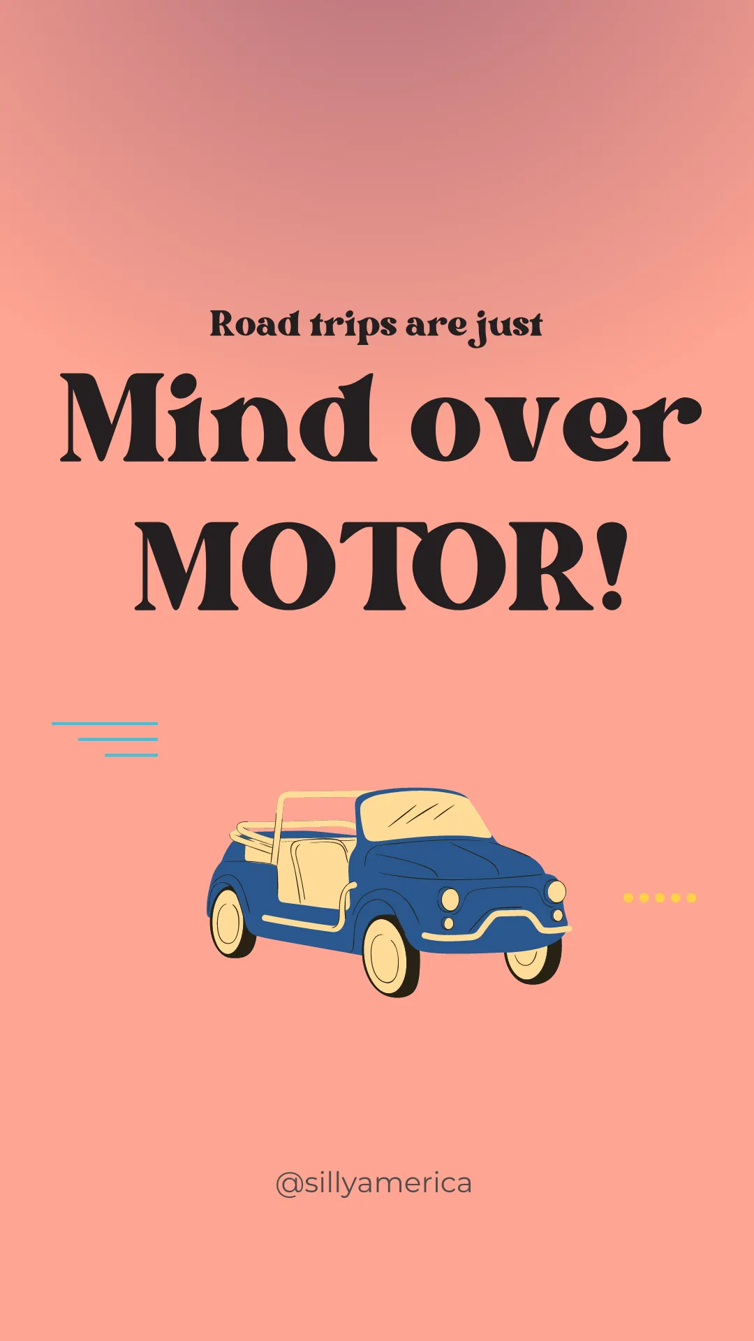 Road trips are just mind over MOTOR! - Road Trip Puns