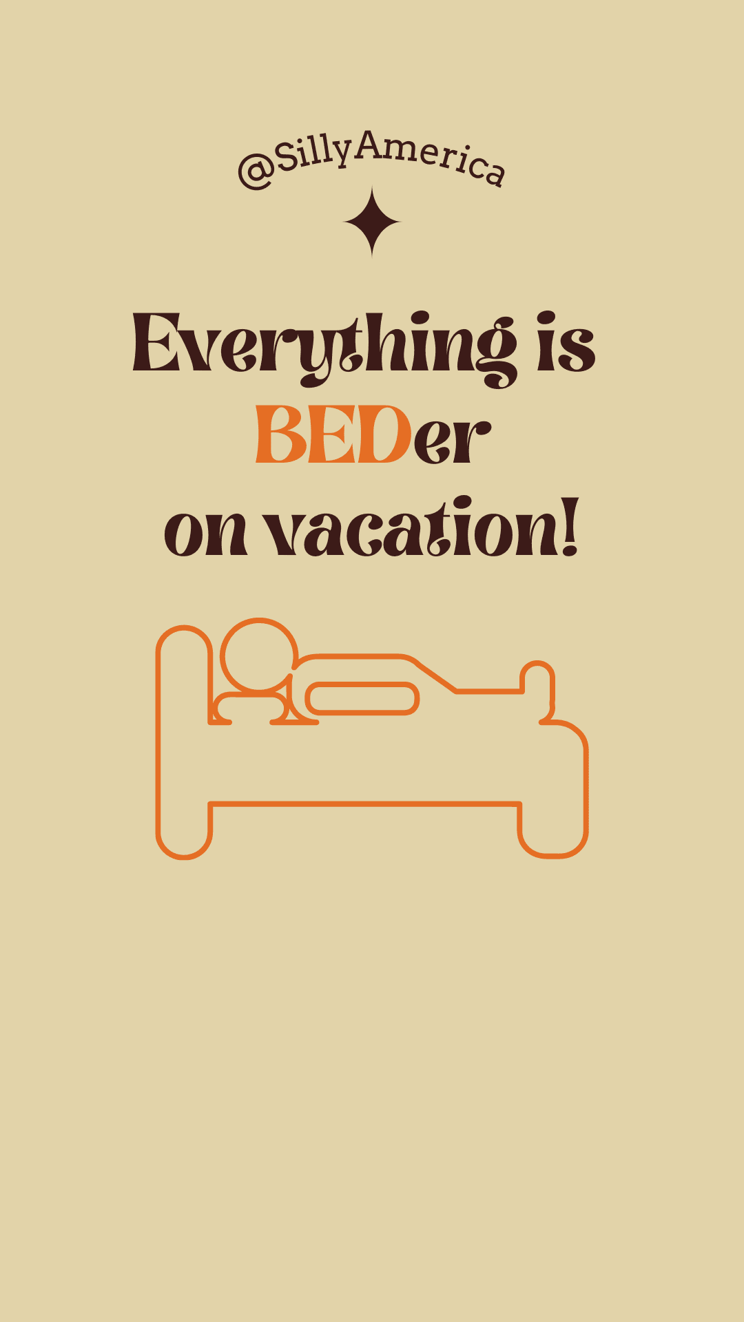 16 Funny Hotel Puns for Social Media - Everything is BEDer on vacation!