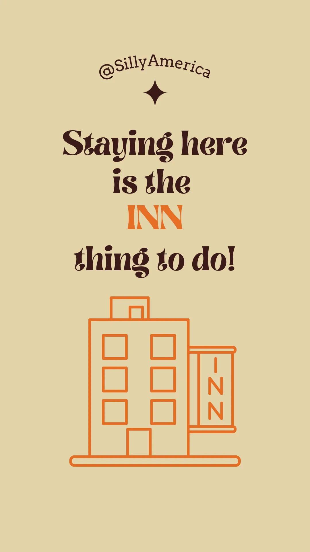 16 Funny Hotel Puns for Social Media - Staying here is the INN thing to do!