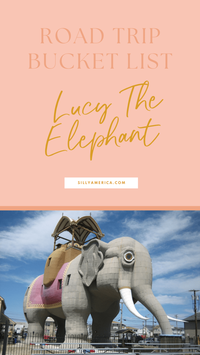 Road Trip Bucket List Ideas - Bucket List Roadside Attractions - Lucy The Elephant