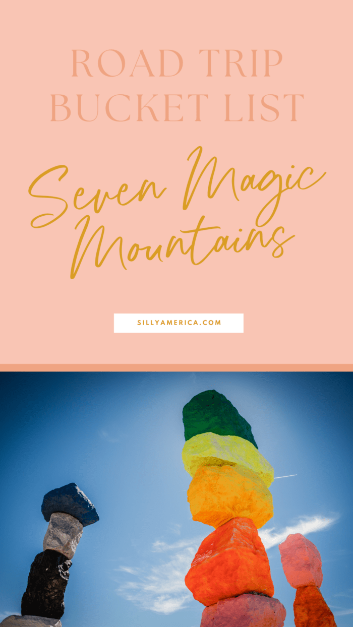 Road Trip Bucket List Ideas - Bucket List Roadside Attractions - Seven Magic Mountains
