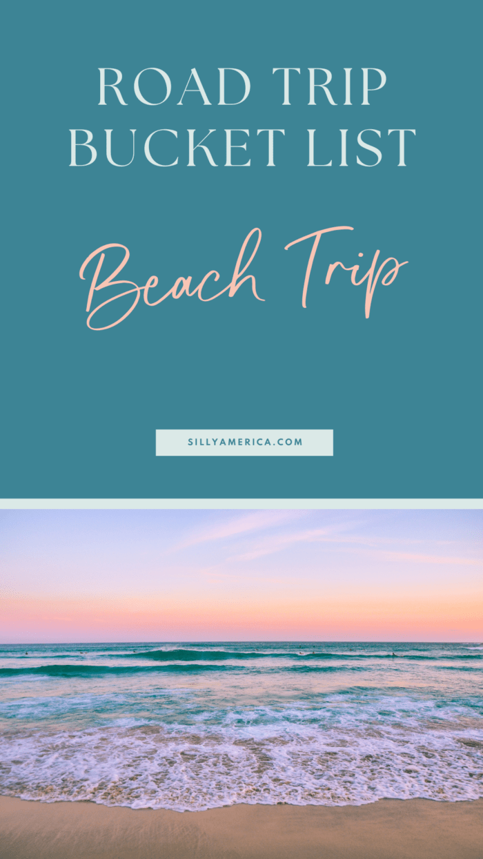Road Trip Bucket List Ideas - Beach Trip