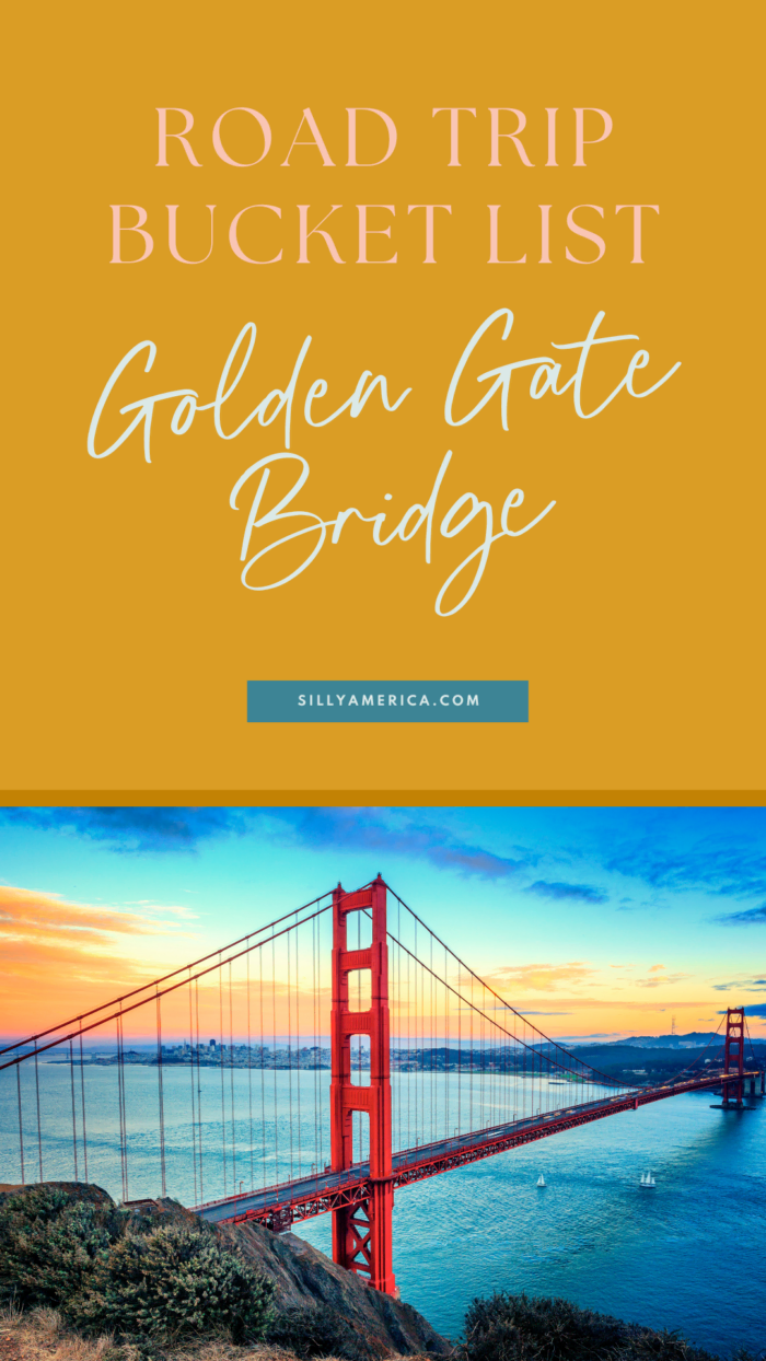Landmarks and Monuments to Add to Your Road Trip Bucket List - Golden Gate Bridge