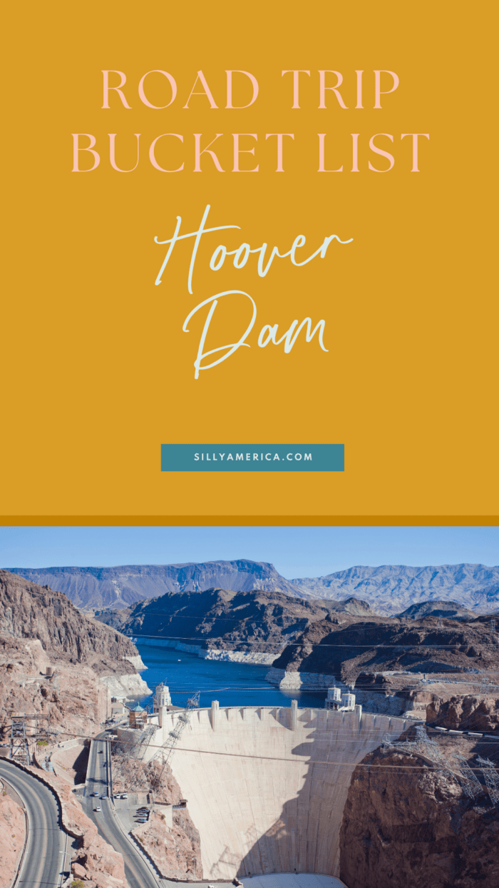 Landmarks and Monuments to Add to Your Road Trip Bucket List - Hoover Dam
