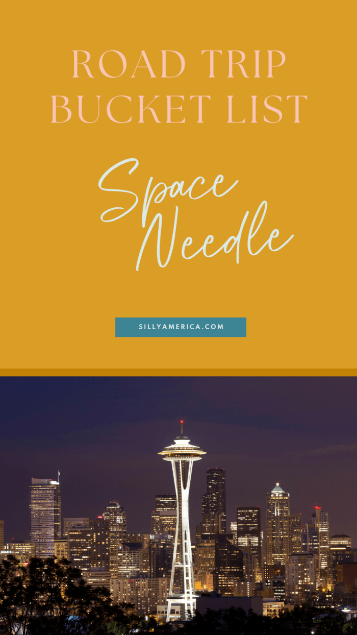 Landmarks and Monuments to Add to Your Road Trip Bucket List - Space Needle