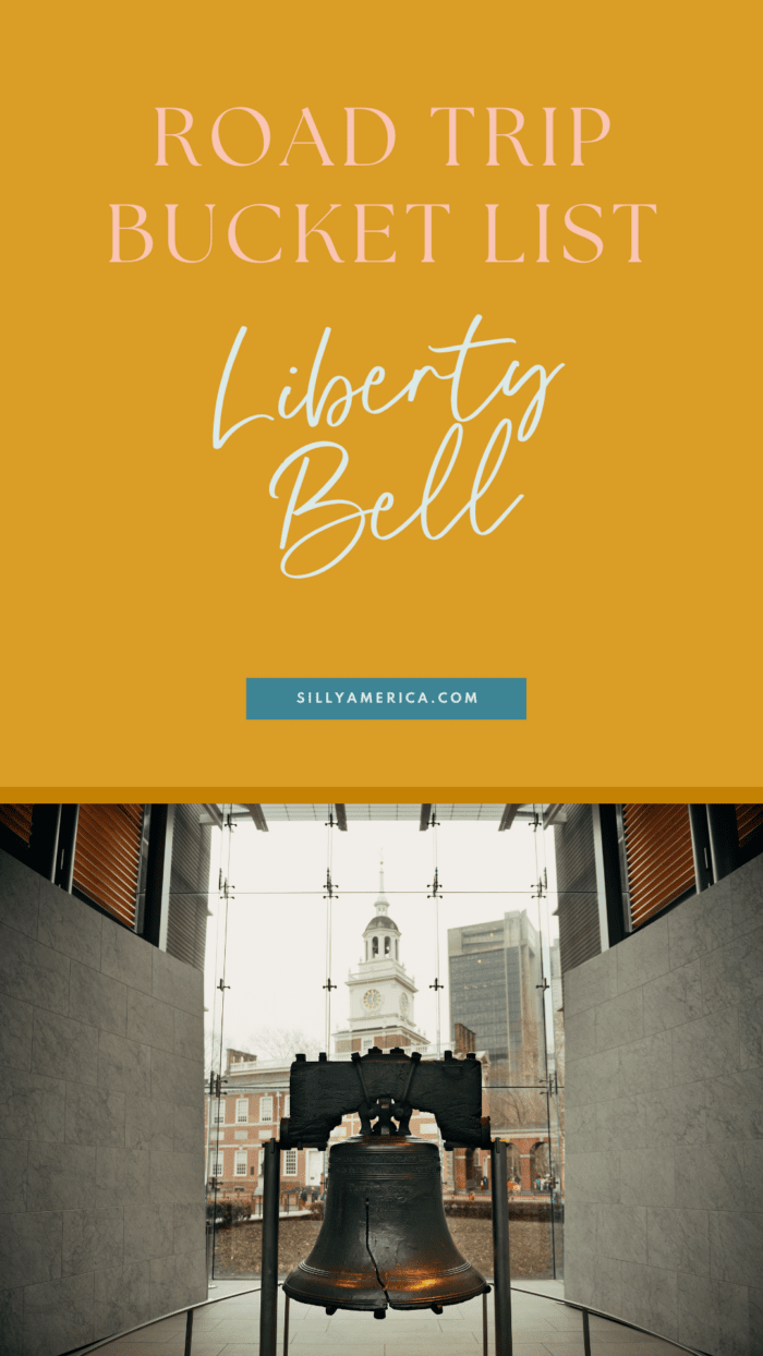 Landmarks and Monuments to Add to Your Road Trip Bucket List - Liberty Bell