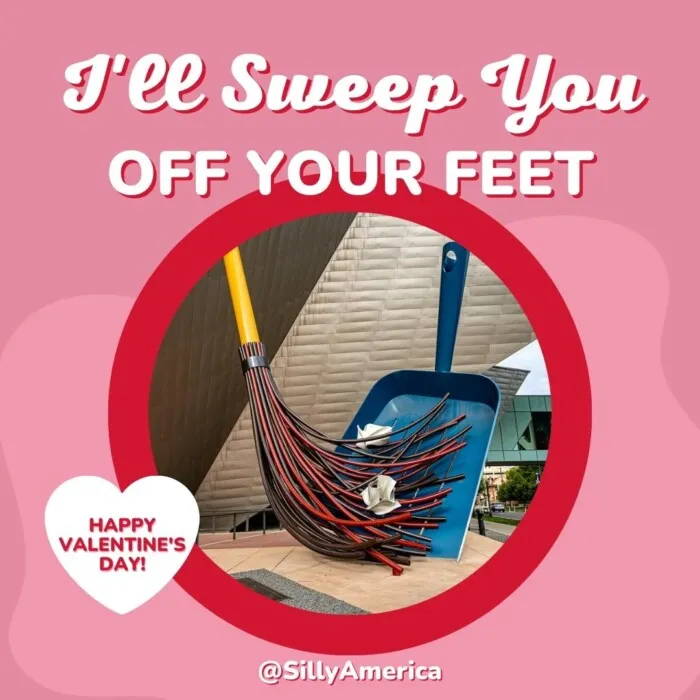 Roadside Attraction Valentines - I'll Sweep You Off Your Feet! - Big Sweep in Denver, Colorado - Giant dustpan and broom roadside attraction at the Denver Art Museum