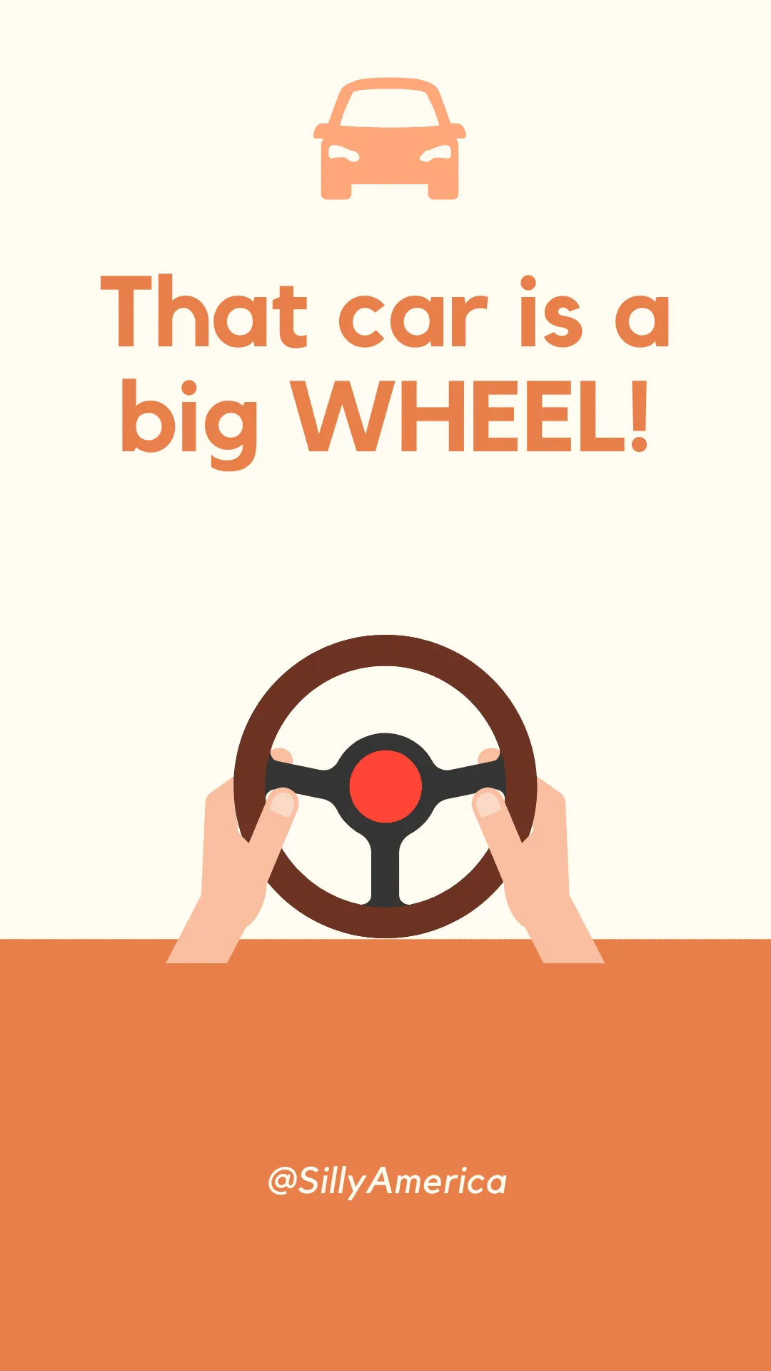 That car is a big WHEEL! - Car Puns to fuel your road trip content!